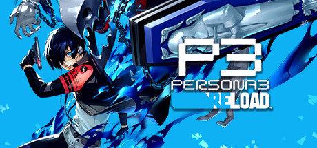 女神异闻录3 Reload（Persona 3 Reload）免安装中文版